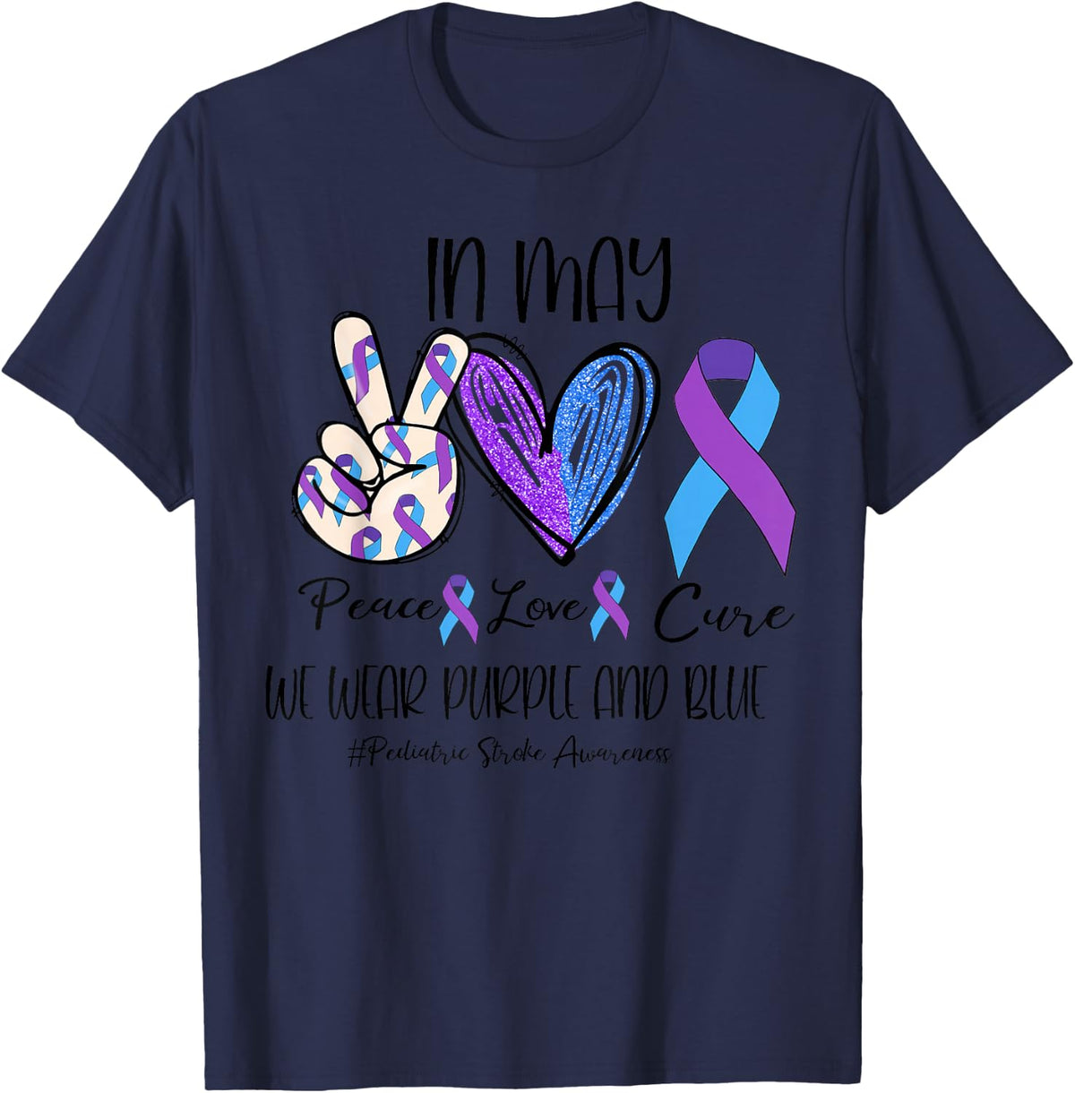 Peace Love Cure Purple and Blue Pediatric Stroke Awareness T-Shirt - T-Shirt | Navy