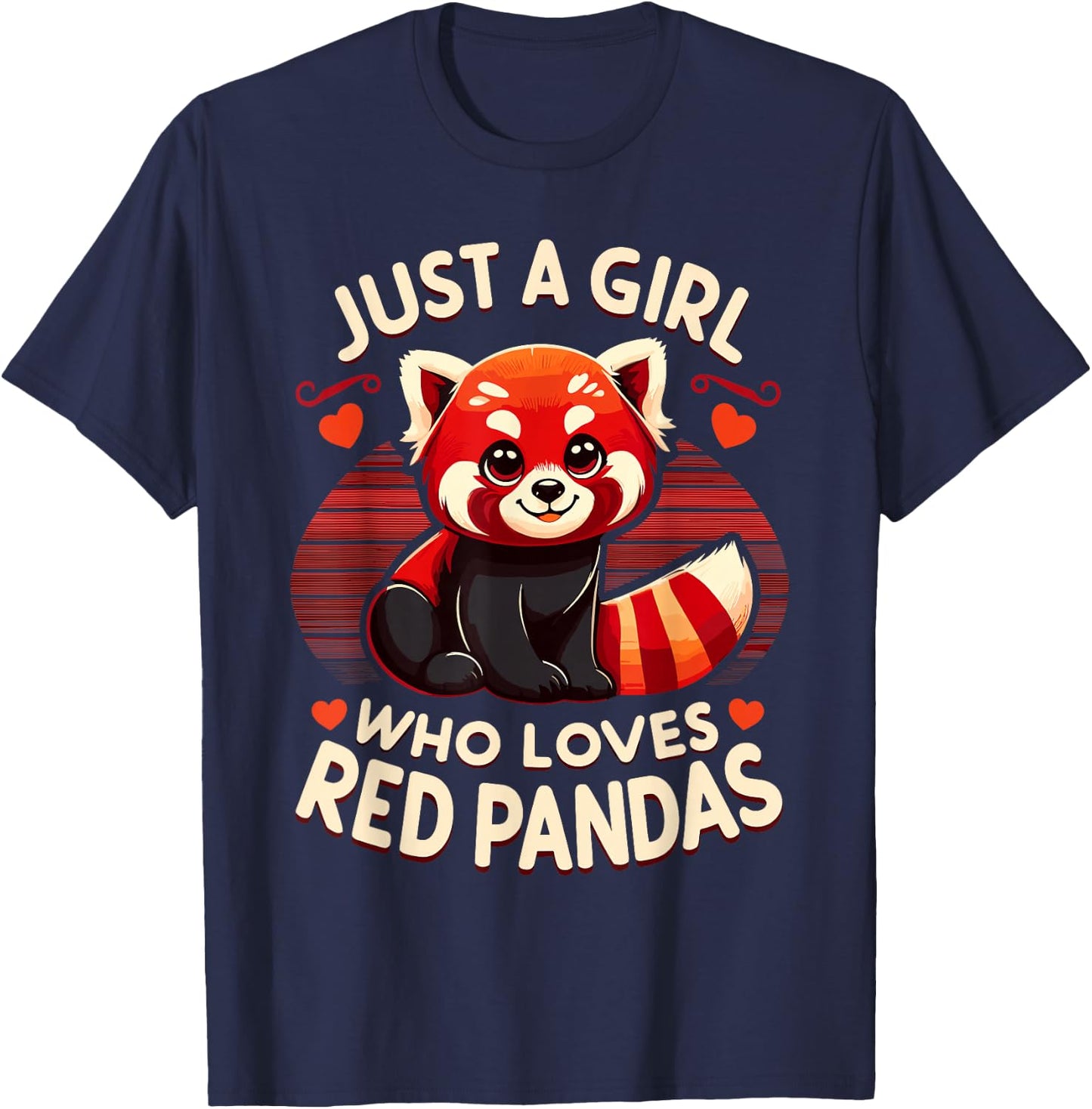 Just a Girl Who Loves Red Pandas Cute Red Panda T-Shirt - T-Shirt | Navy
