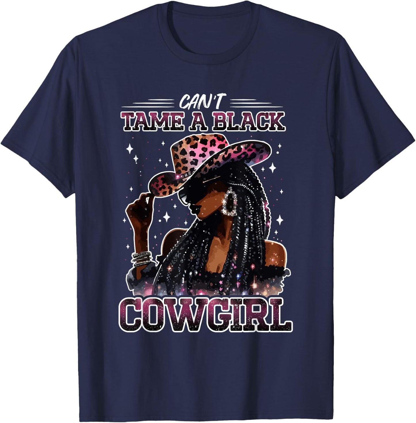 Can't Tame A Black Cowgirl Funny Wild West Horse Country T-Shirt - T-Shirt | Navy
