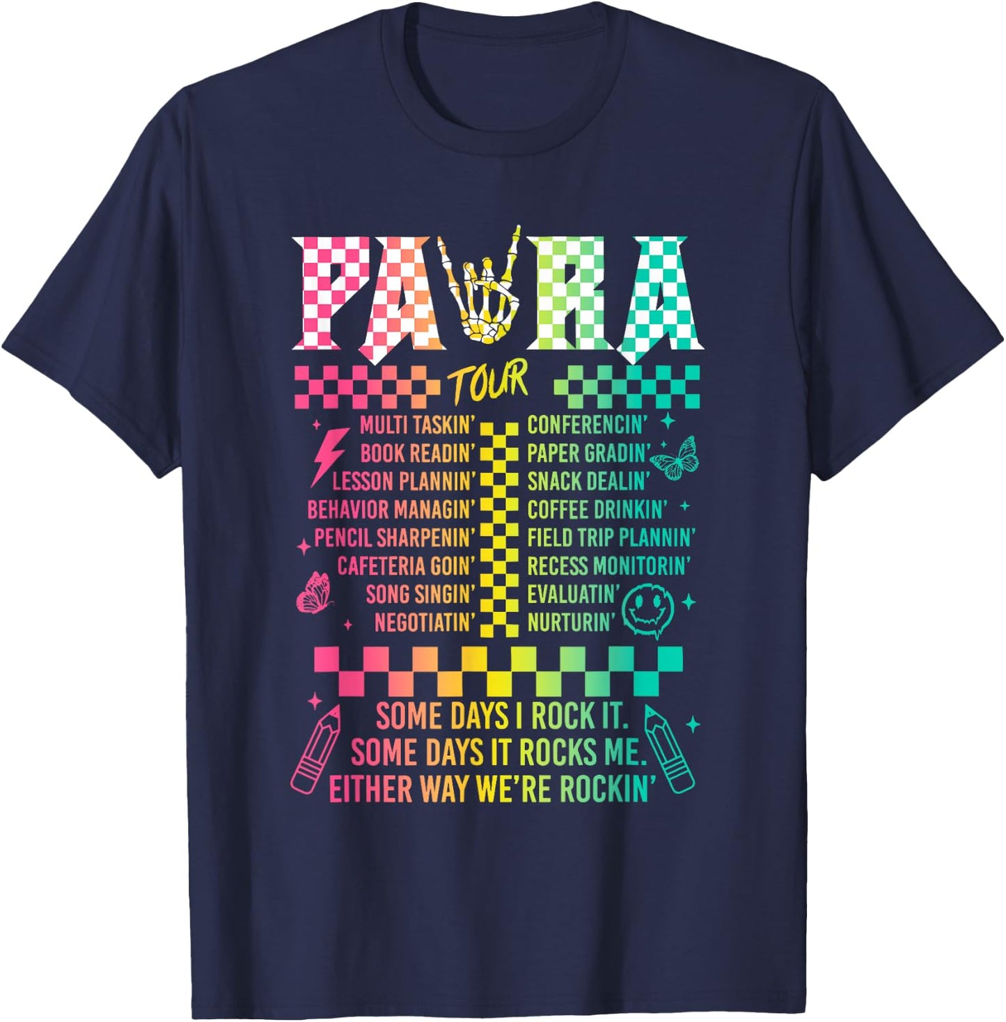 Para Tour Some Days I Rock It Some Days It Rock Me Para Life T-Shirt - T-Shirt | Navy