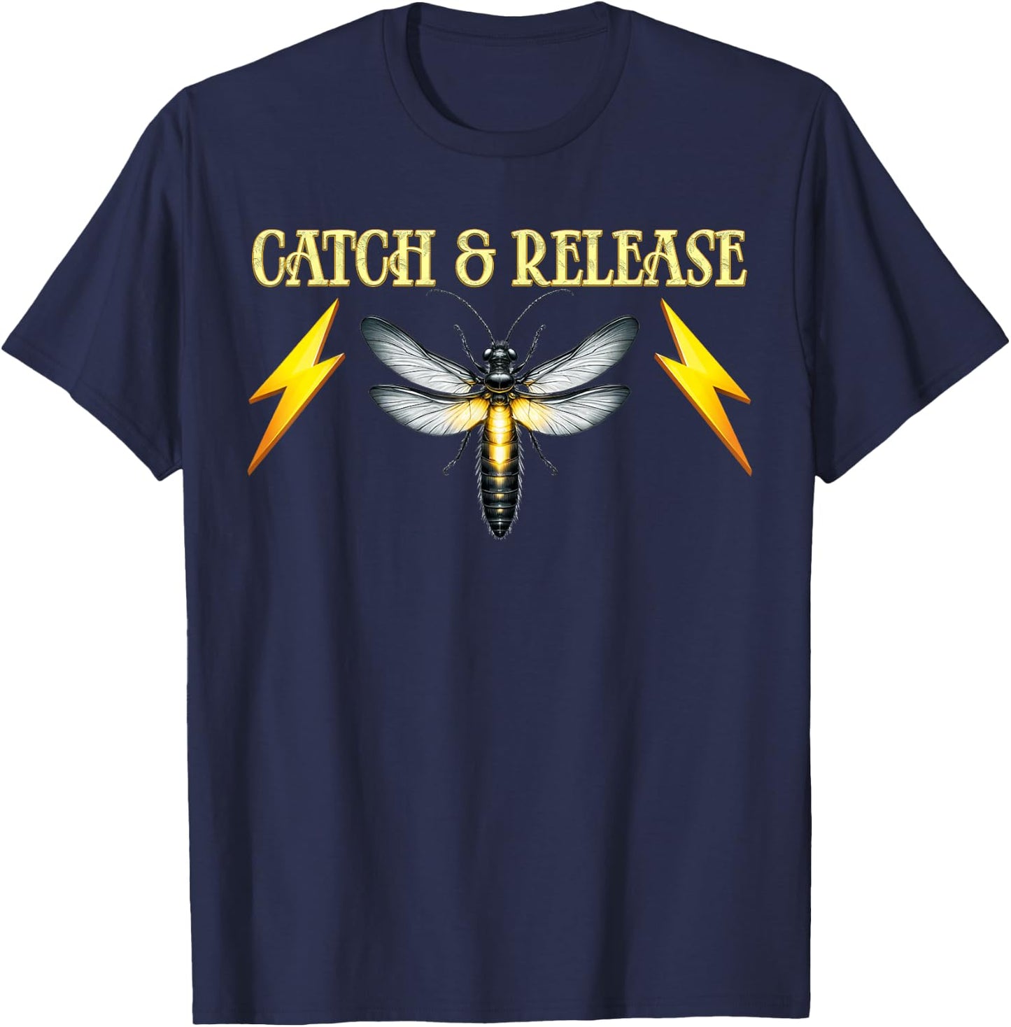 Catch & Release Firefly Lightning Bug Outdoor Nature Lovers T-Shirt - T-Shirt | Navy