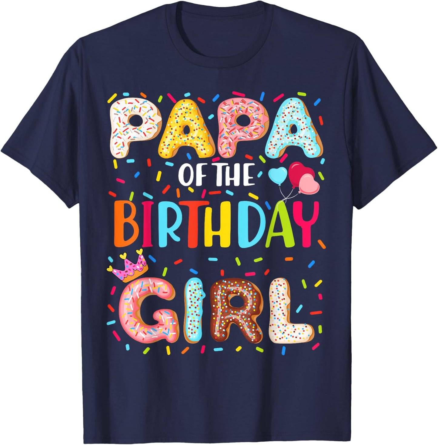 Papa Of The Birthday Girl Donut Themed Party Decoration T-Shirt - T-Shirt | Navy