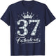 37 Fabulous 37 Years Old Happy 37th Birthday Girl Women T-Shirt - T-Shirt | Navy