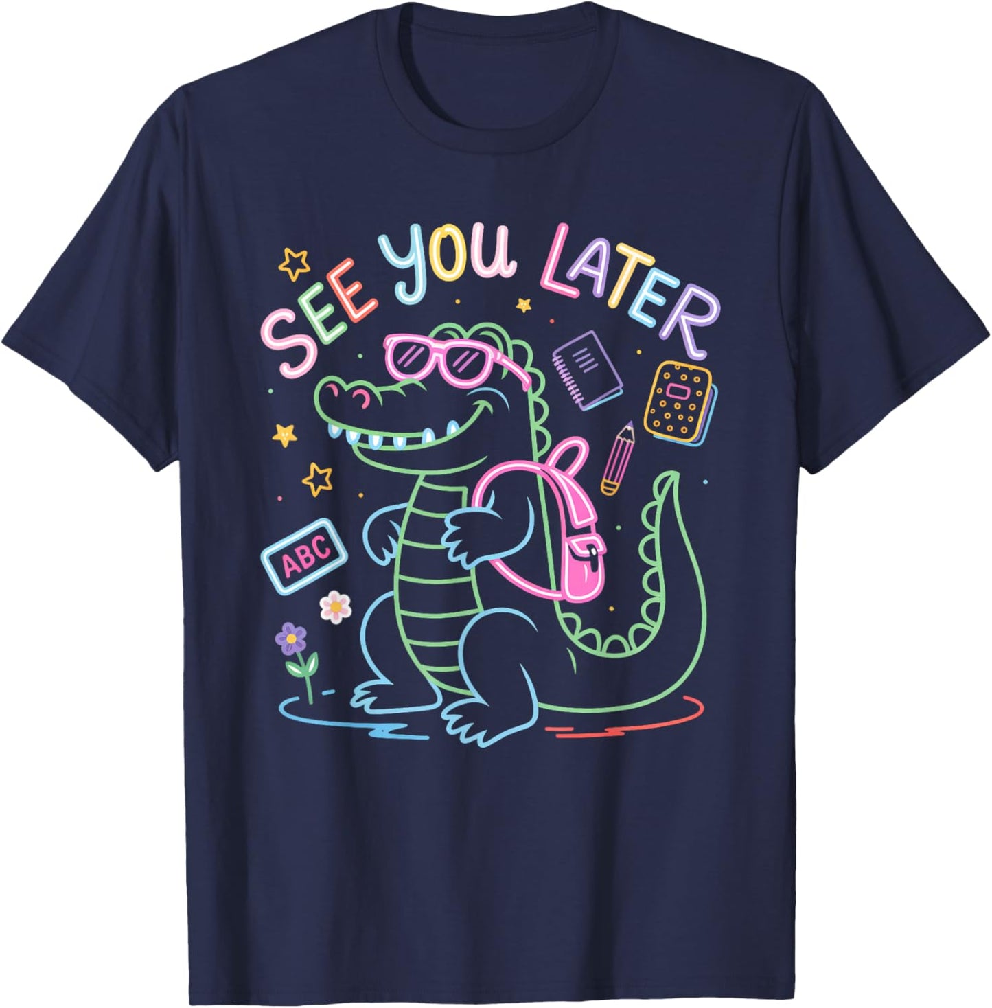 See You Later Teacher Summer Alligator Last Day Of School T-Shirt - T-Shirt | Navy