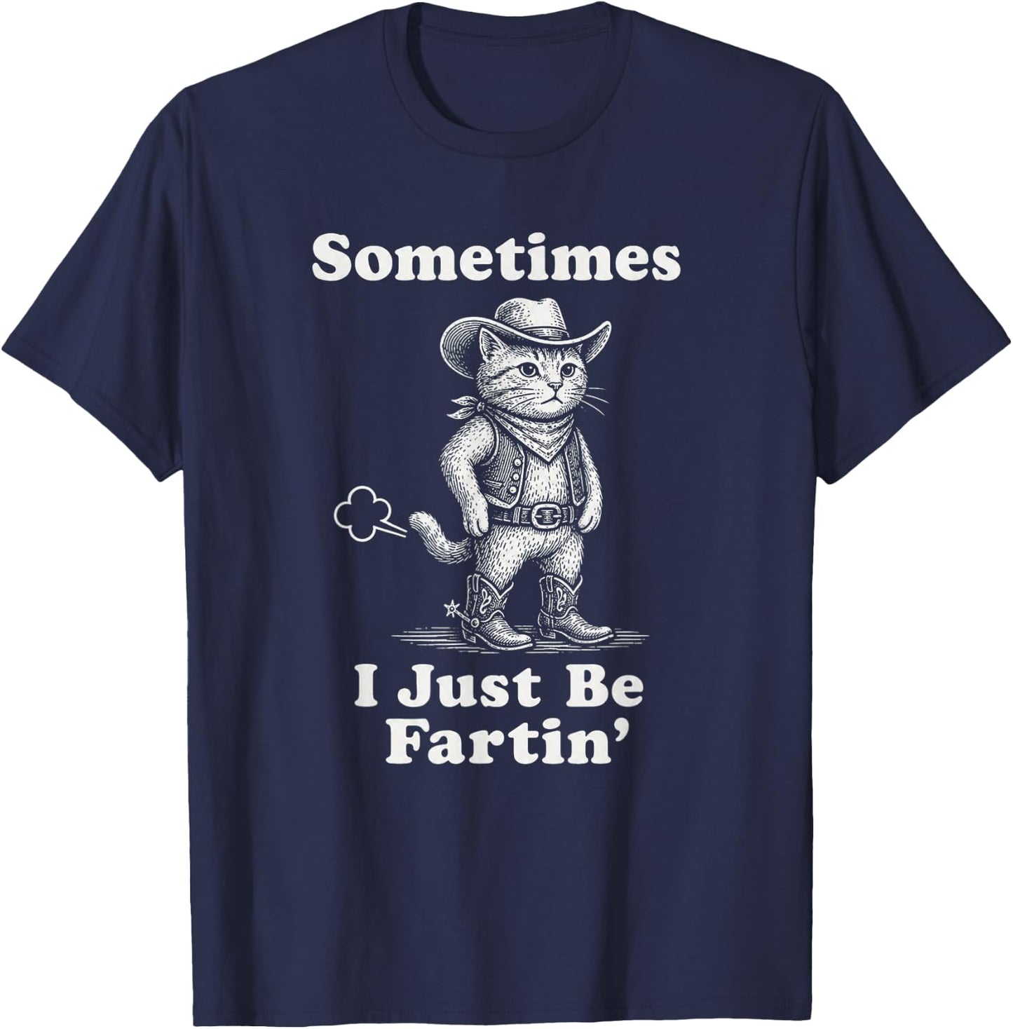 Sometimes I Just Be Fartin' Frog Funny T-Shirt - T-Shirt | Navy