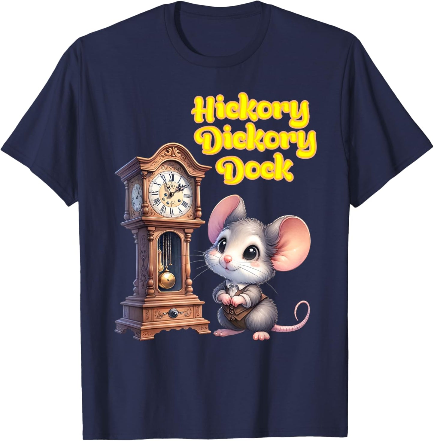 Hickory Dickory Dock Nursery Song Rhyme Mouse Old Clock Song T-Shirt - T-Shirt | Navy