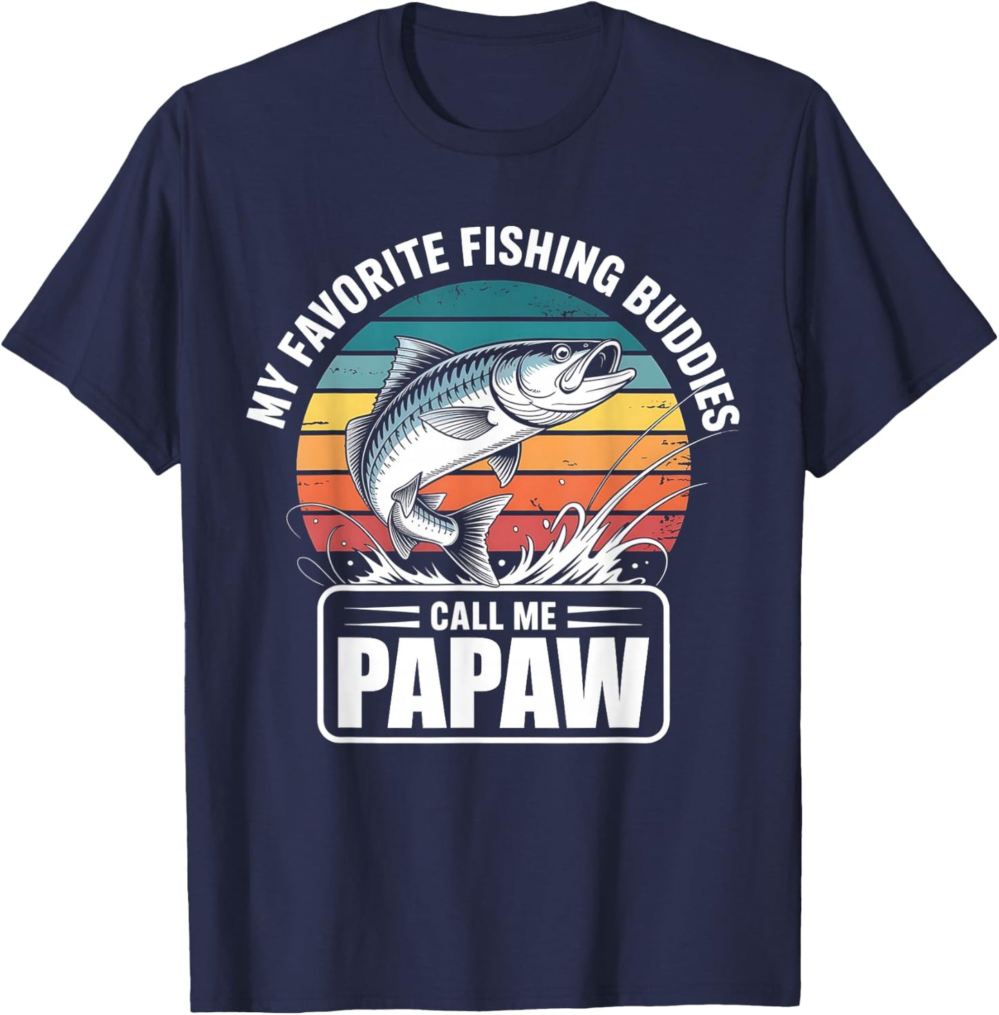 Funny My Favorite Fishing Buddies Call Me Papaw Vintage T-Shirt - T-Shirt | Navy