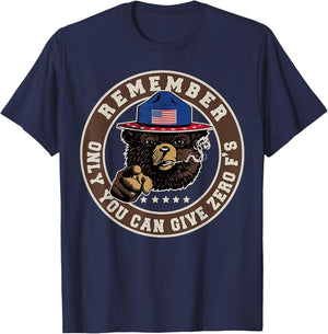 Remember Only You Can Give Zero F's T-Shirt - T-Shirt | Navy