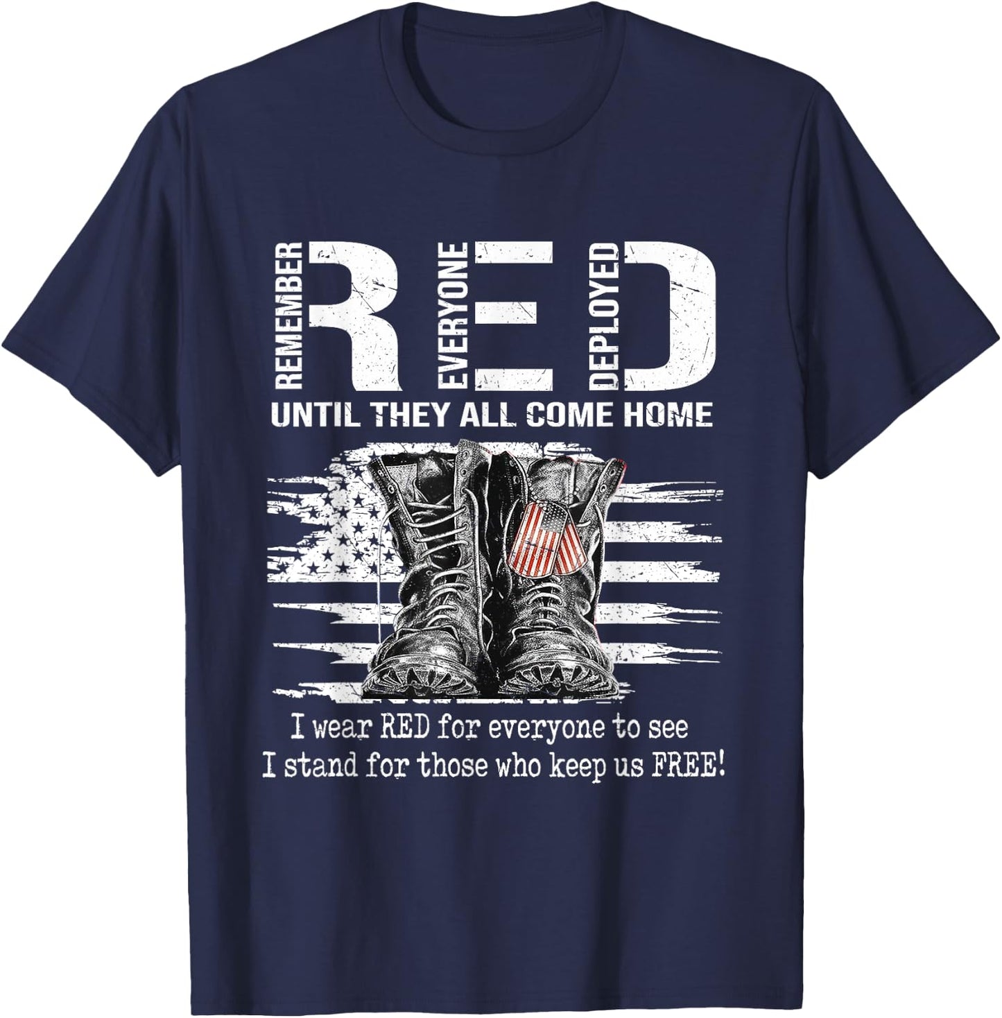 Until They Come Home My Soldier Red Friday Military US Flag T-Shirt - T-Shirt | Navy