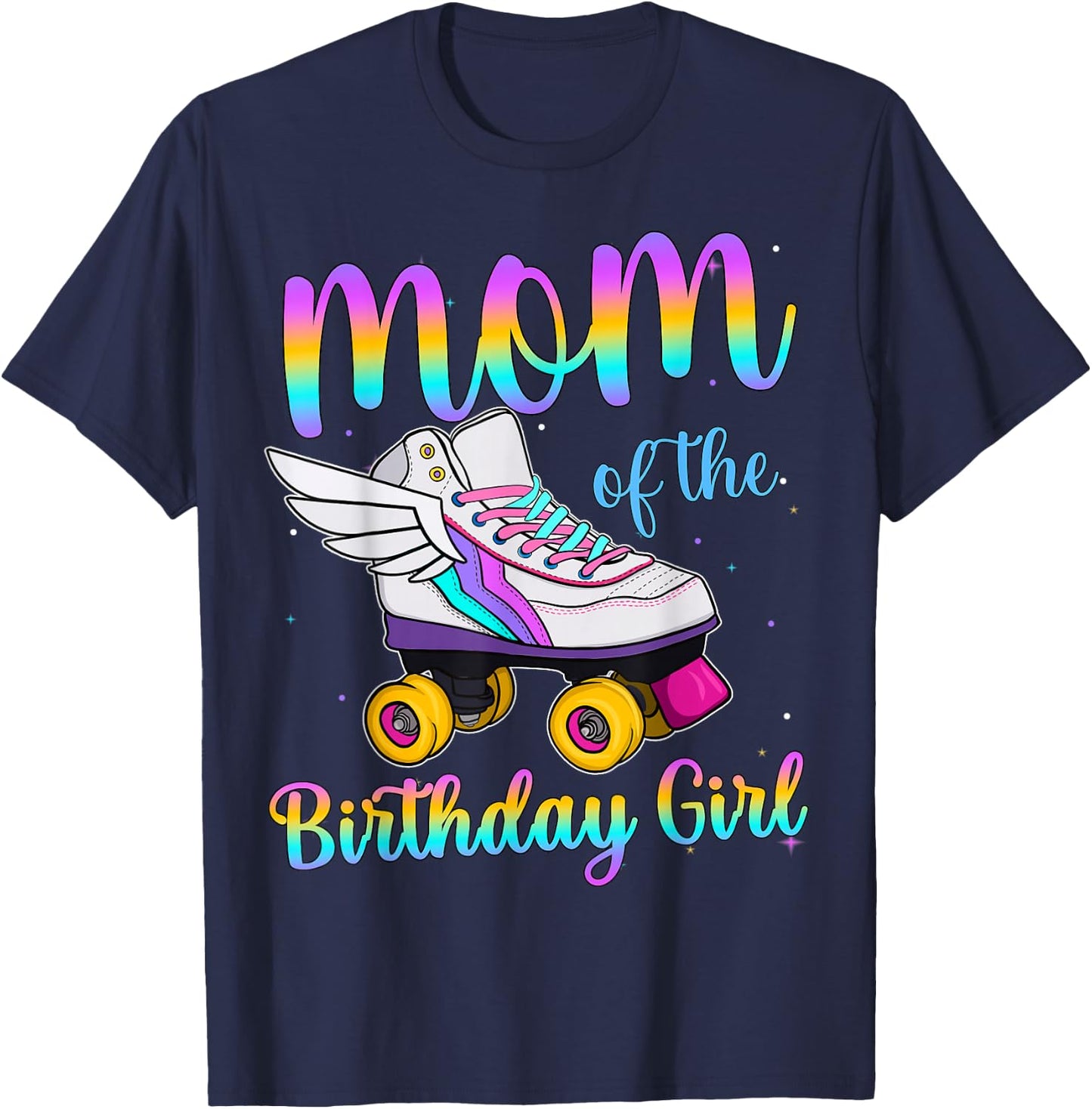 Mom of the Birthday girl Rolling skate Family Party T-Shirt - T-Shirt | Navy