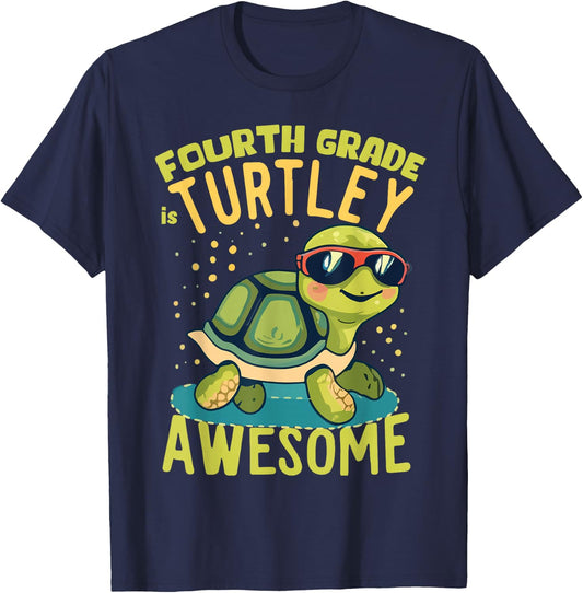 Fourth Grade Turtle-y Awesome First Day of Fourth Grade T-Shirt - T-Shirt | Navy