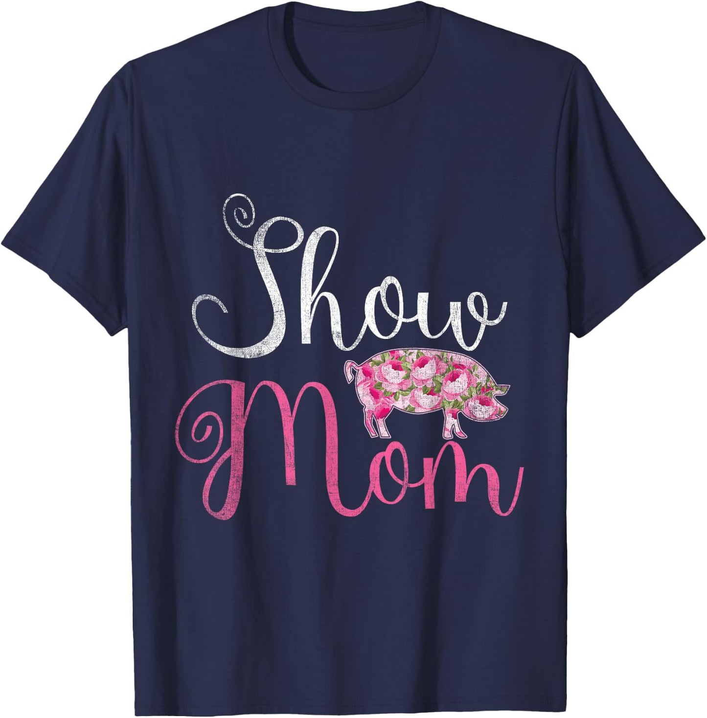 Show Mom Pig T-Shirt - T-Shirt | Navy