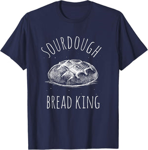 Sourdough Bread KING Sourdough Bread Bakery King T-Shirt - T-Shirt | Navy