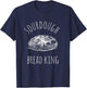 Sourdough Bread KING Sourdough Bread Bakery King T-Shirt - T-Shirt | Navy