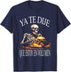 Calacas Chidas Gym Con Frases Sarcasticas Mexican Slang Word T-Shirt - T-Shirt | Navy