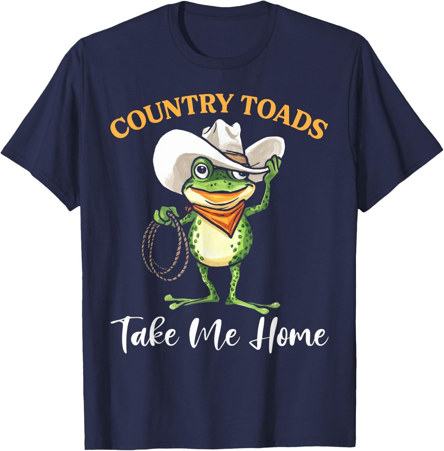 Country Toads Take Me Home Funny T-Shirt - T-Shirt | Navy