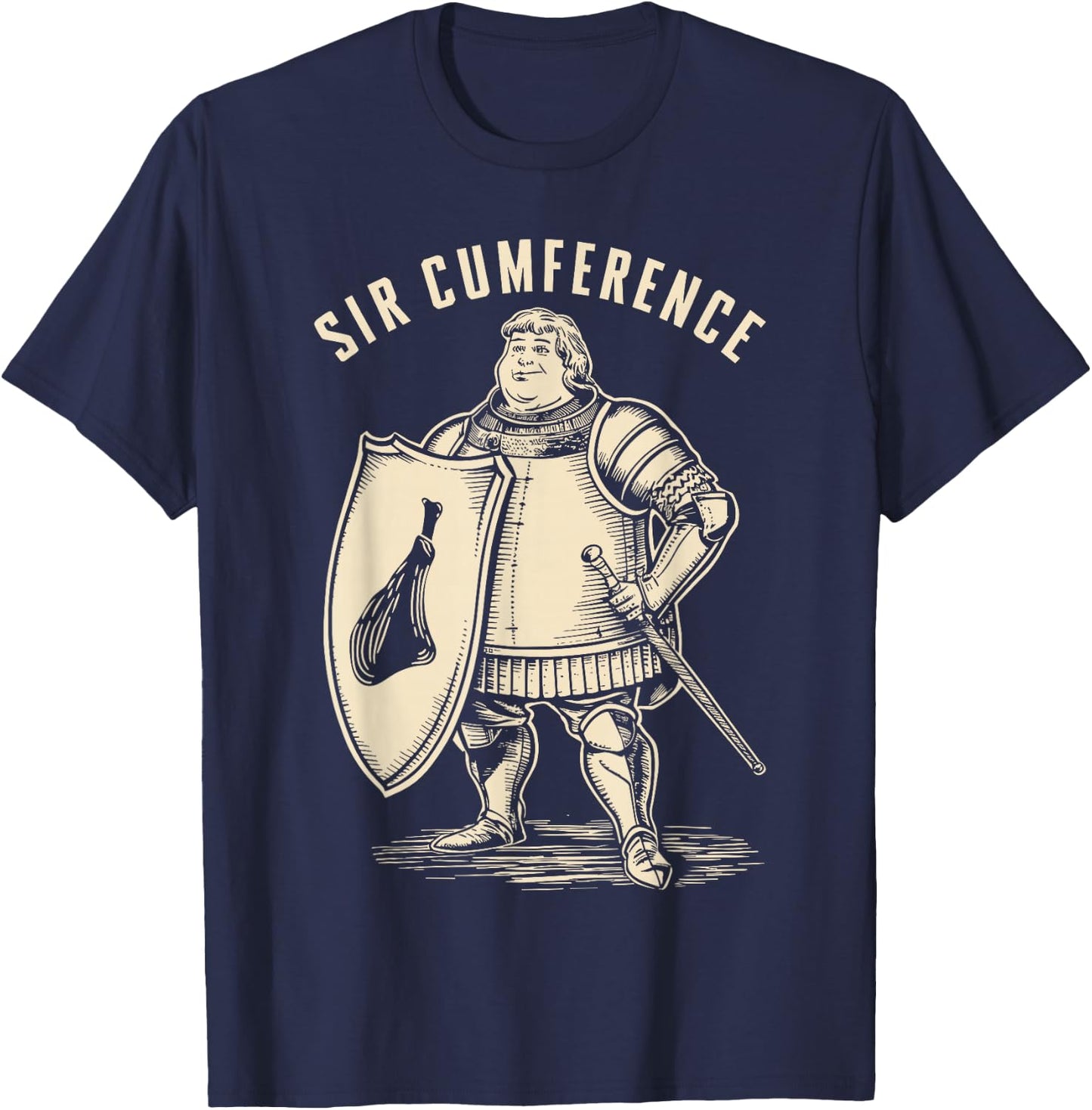 Renaissance Festival, Fat Knight Sir Cumference, Ren Faire T-Shirt - T-Shirt | Navy