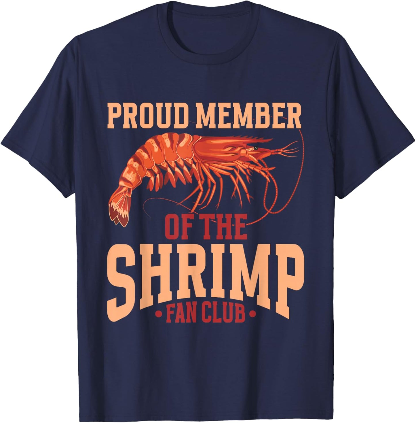 Ocean Shellfish Shrimp Lover T-Shirt - T-Shirt | Navy