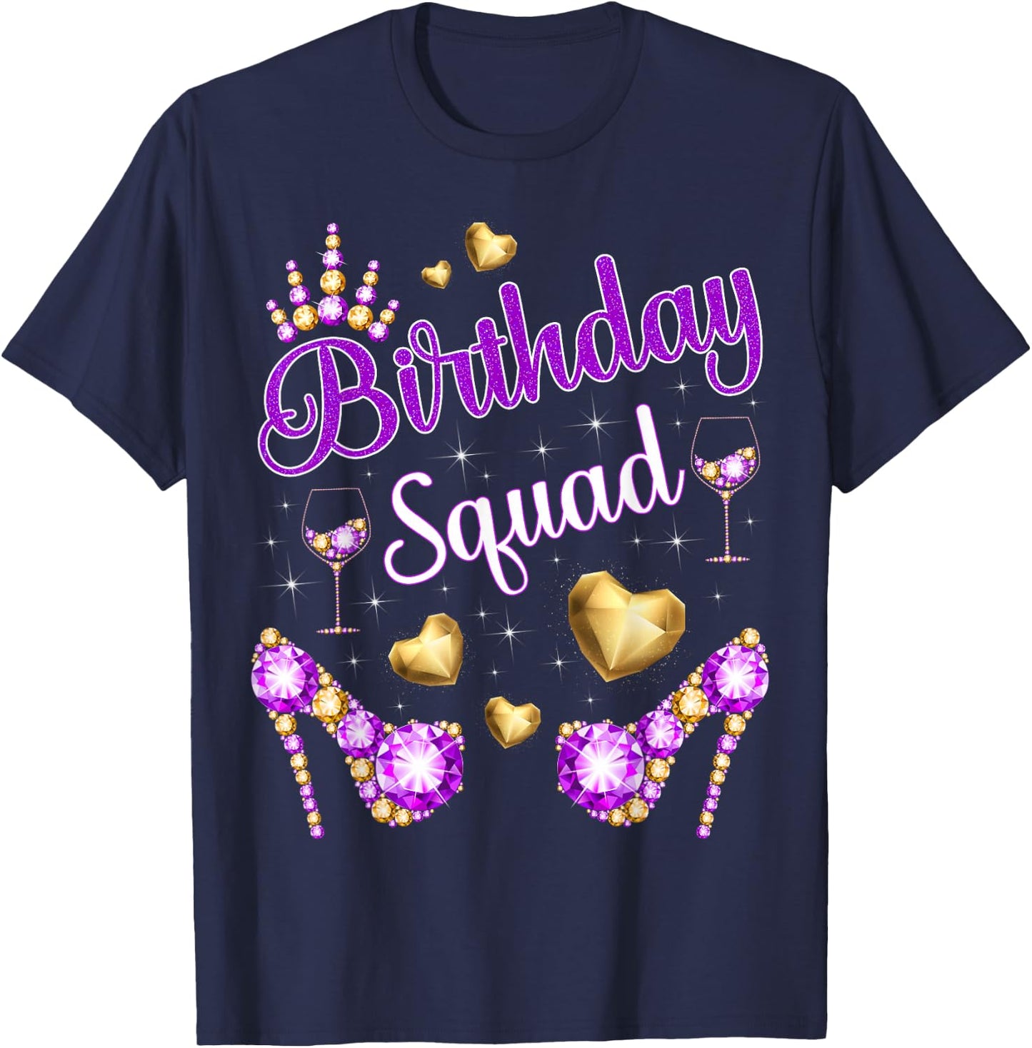 Birthday Squad Hearts High Heels Diva Squad Bday Crew Purple T-Shirt - T-Shirt | Navy