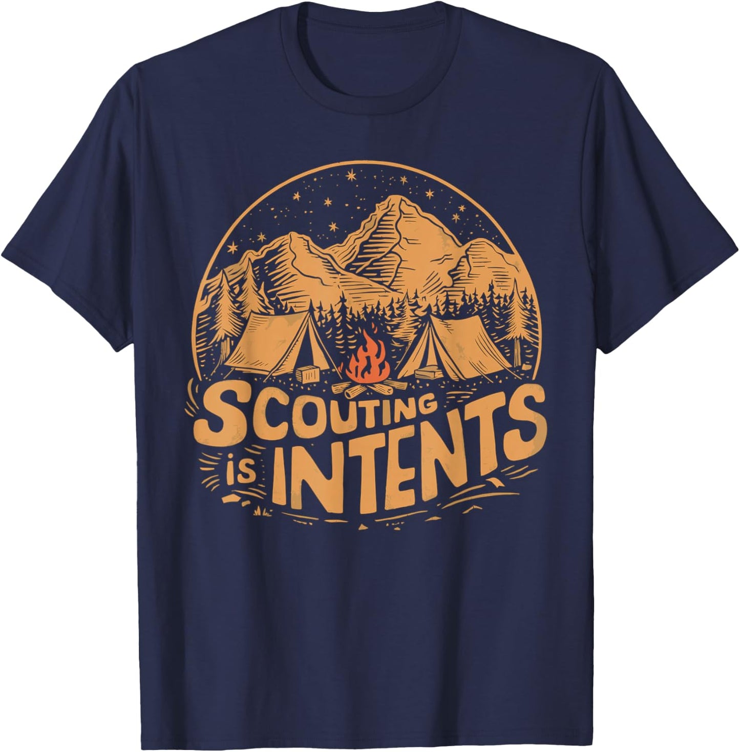 Scouting is Intents Funny Scout Camper Camping T-Shirt - T-Shirt | Navy