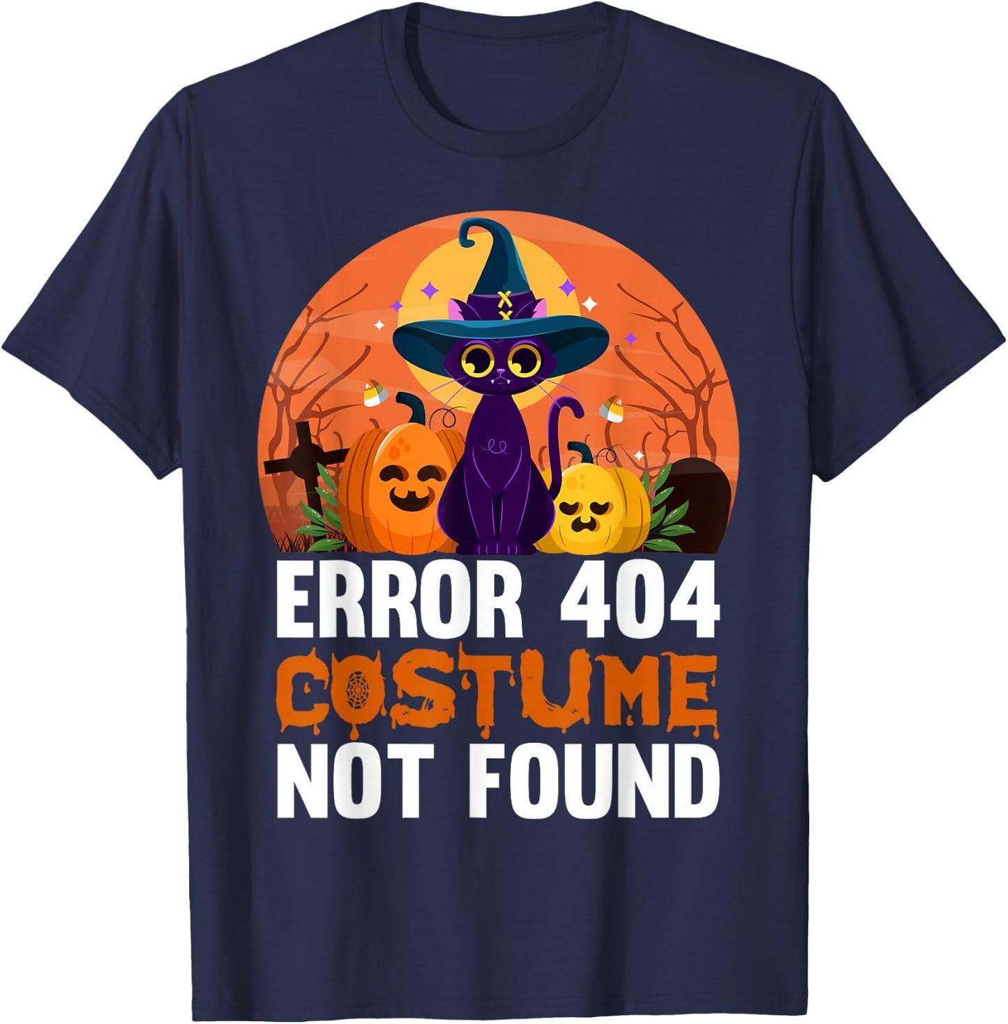 Error 404 Costume Not Found Halloween T-Shirt - T-Shirt | Navy