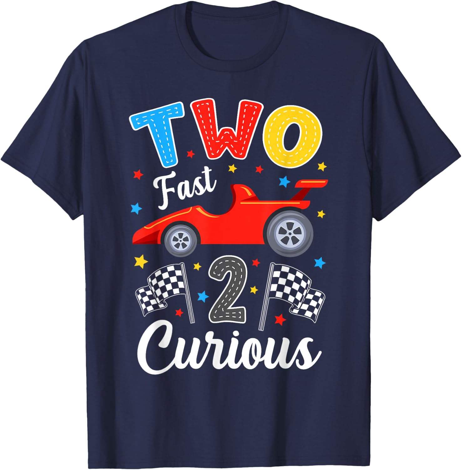 Two Fast 2 Curious Racing 2nd Birthday Boy Girl T-Shirt - T-Shirt | Navy