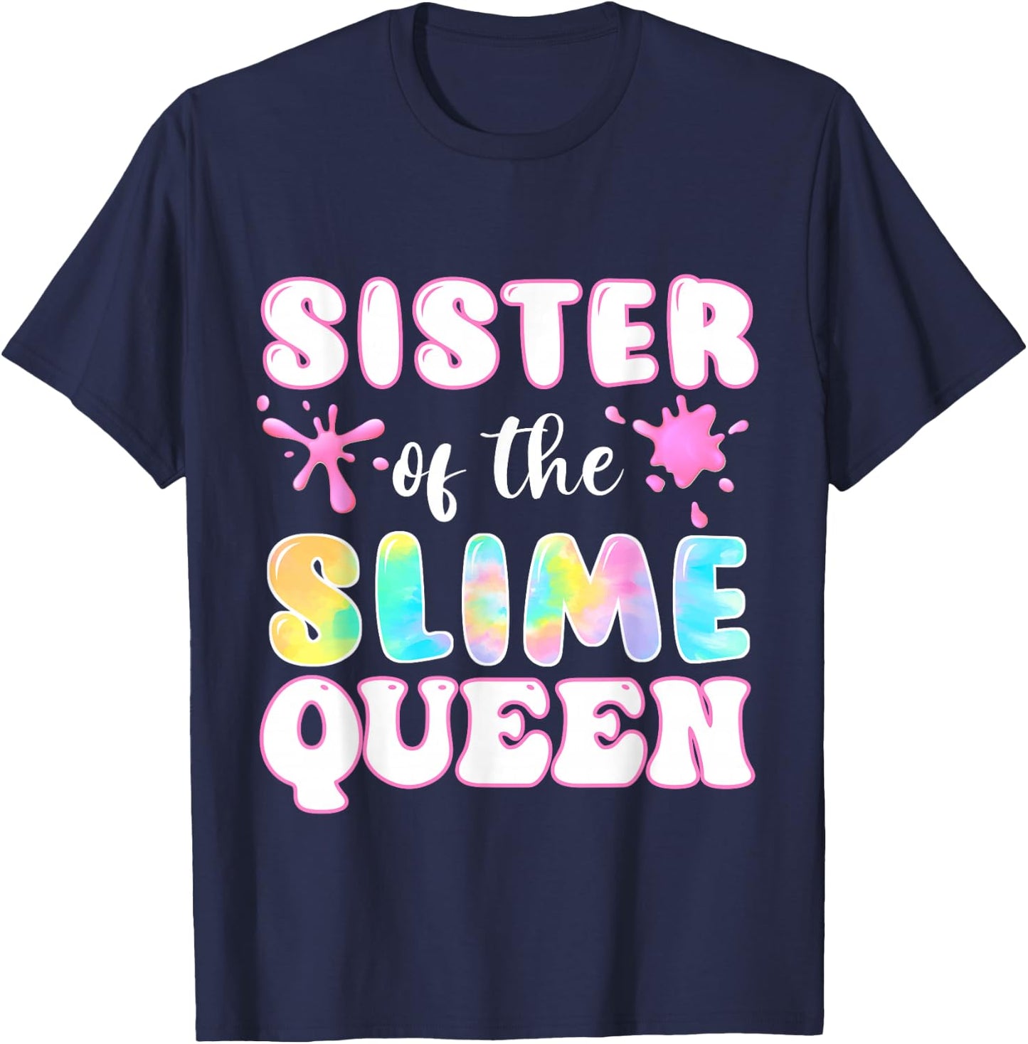 Birthday Matching Party sister of the Slime Queen Girls T-Shirt - T-Shirt | Navy