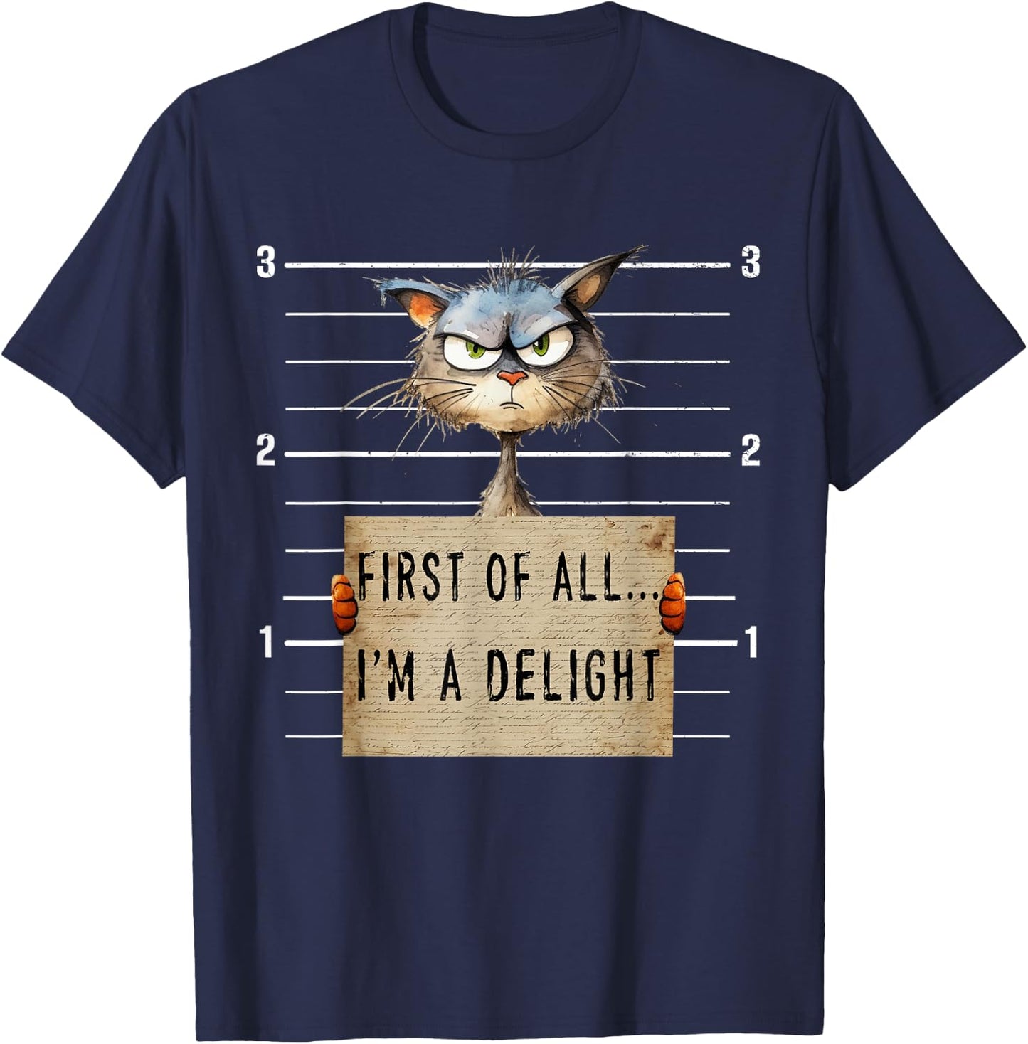 First Of All I'm A Delight Sarcastic Funny Cat Shirts Women T-Shirt - T-Shirt | Navy