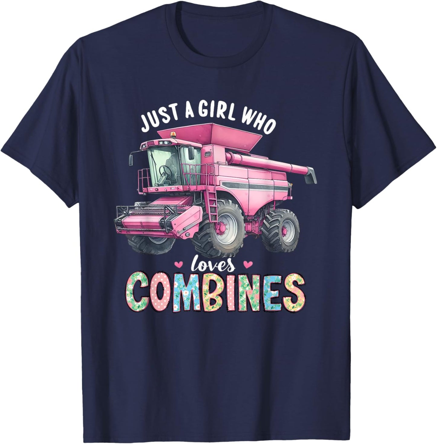 Farm Combine Just a Girl Who Loves Combines Pink Combine T-Shirt - T-Shirt | Navy
