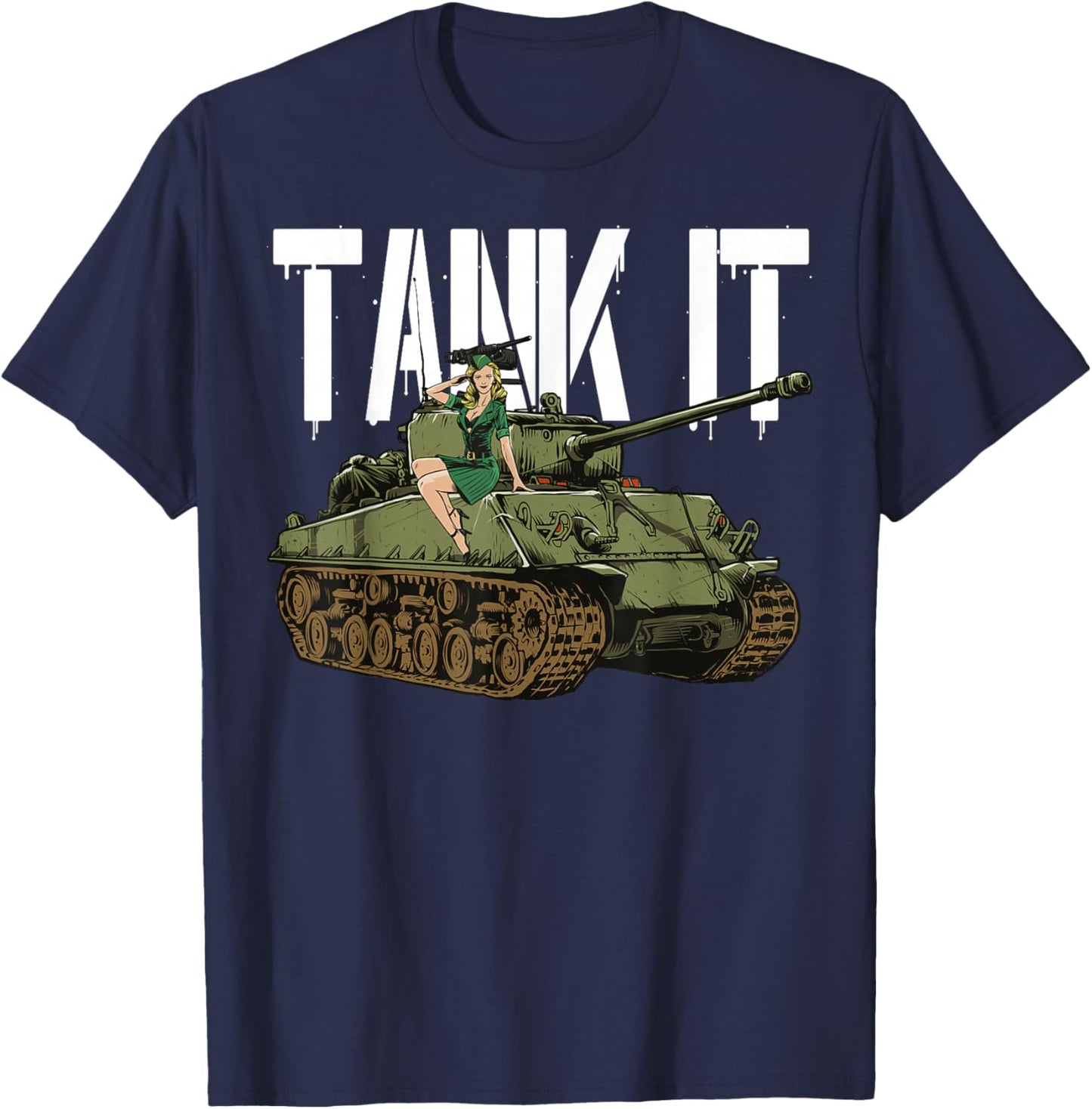 Tank It Pinup Girl and Army Tank for Military Boy T-Shirt - T-Shirt | Navy