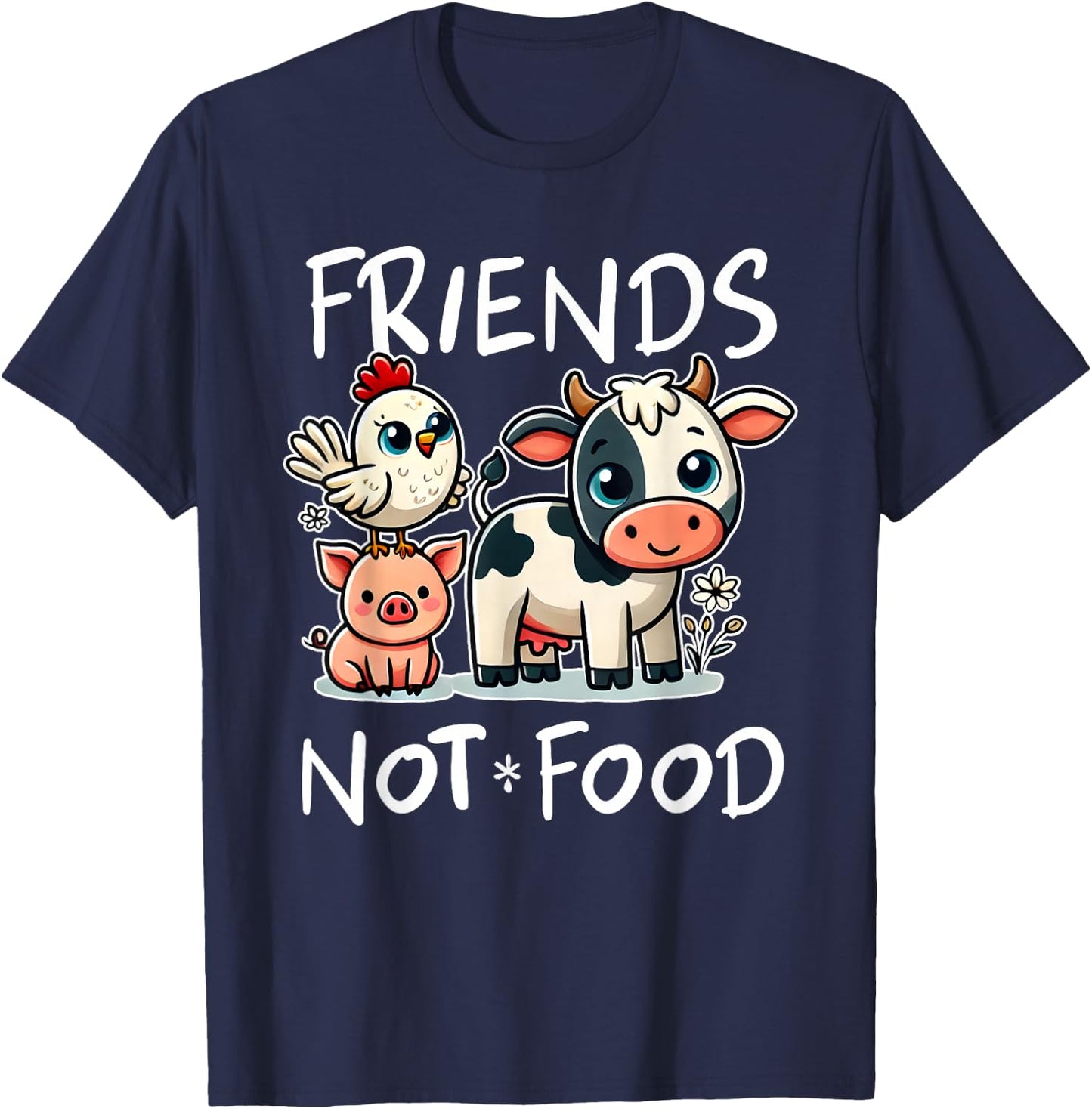 Friends Not Food Funny Vegan Vegetarian Cute Animals Gift T-Shirt - T-Shirt | Navy