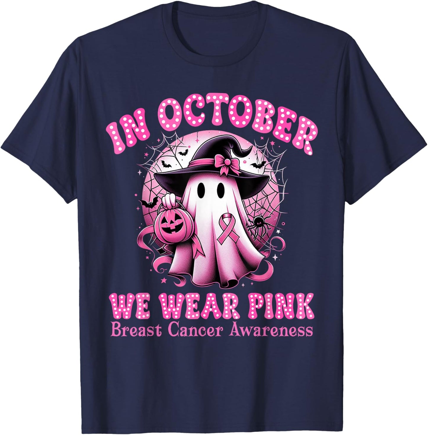 Breast Cancer In October We Wear Pink Witch Ghost Halloween T-Shirt - T-Shirt | Navy