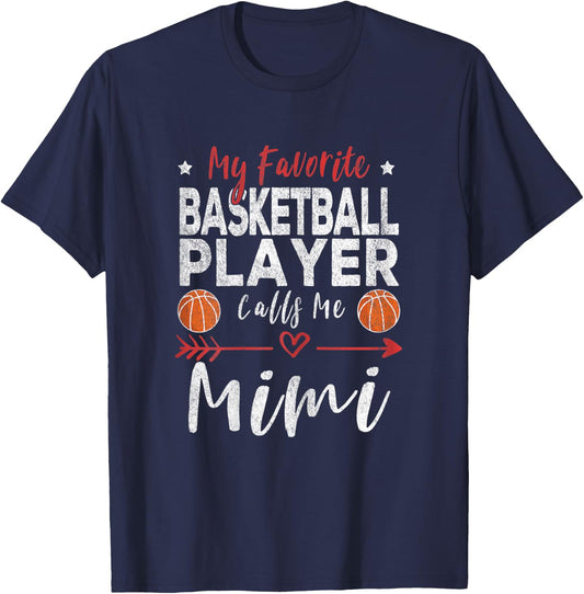 My Favorite Basketball Player Calls Me Mimi Basketball T-Shirt - T-Shirt | Navy