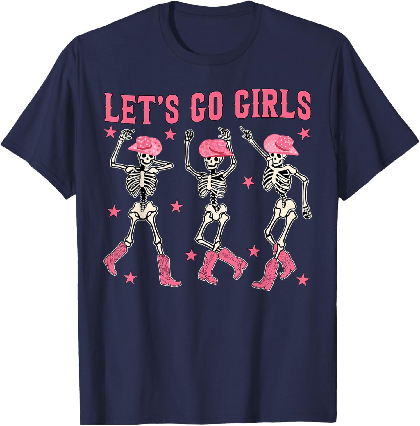 Let's Go Girls Dancing Skeleton Western Bachelorette Party T-Shirt - T-Shirt | Navy