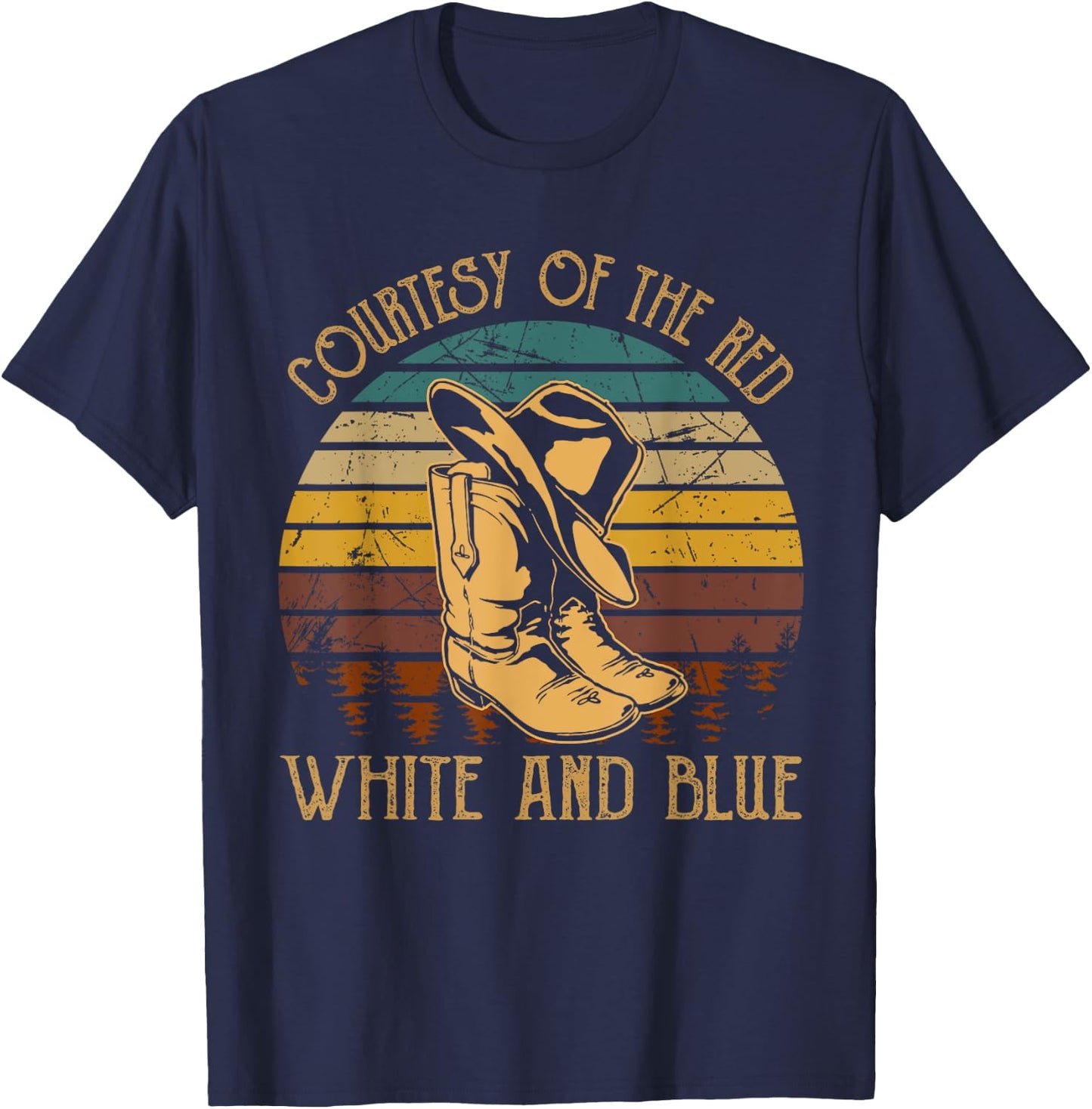 Courtesy Of The Red, White And Blue Western Cowboy Hat Boots T-Shirt - T-Shirt | Navy