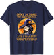 In My Defense The Moon Was Full And I Was Left Unsupervised T-Shirt - T-Shirt | Navy
