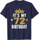 It's My 72nd Birthday Gift 72 Years Old Man And Woman T-Shirt - T-Shirt | Navy