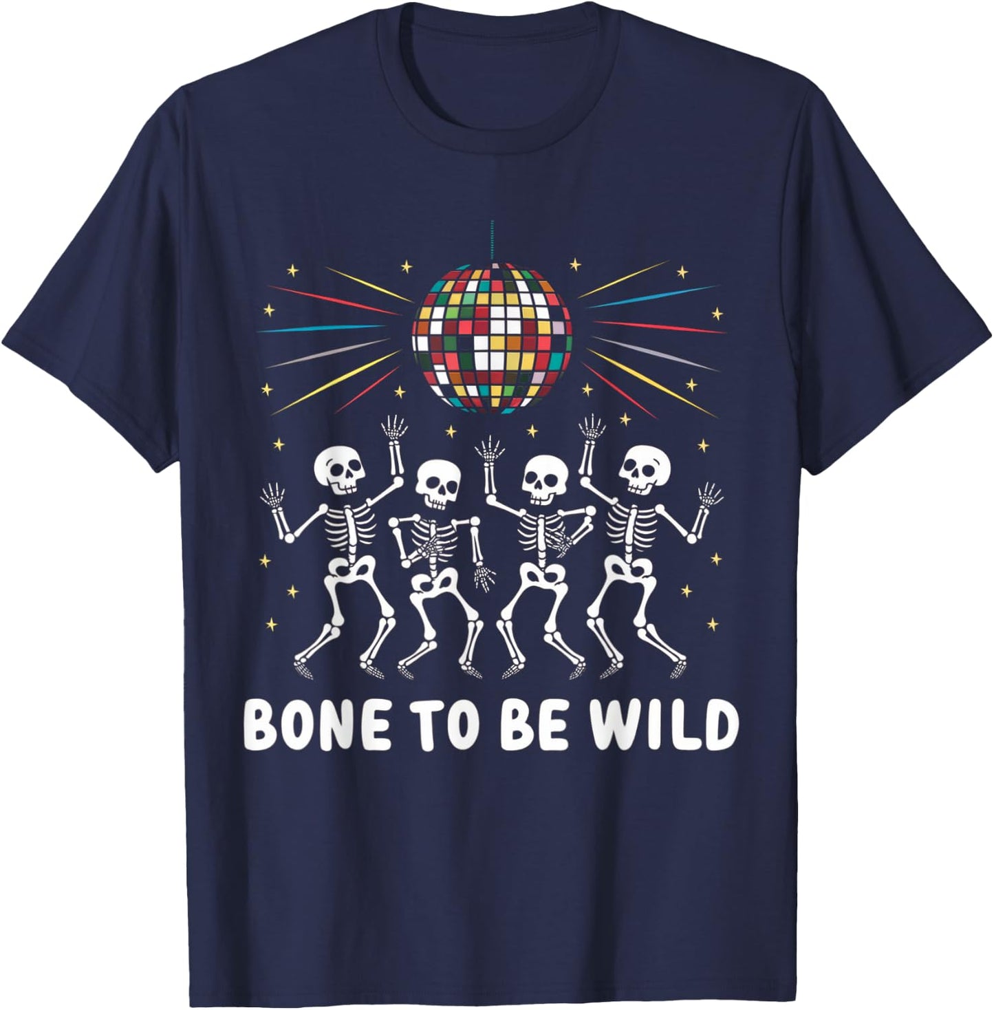 Bone To Be Wild Shirt Vintage 80's Disco Skeleton Halloween T-Shirt - T-Shirt | Navy