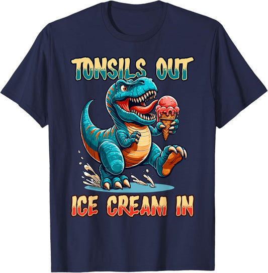 Tonsils Out Ice Cream In Dino Tonsillectomy Tonsil Removal T-Shirt - T-Shirt | Navy