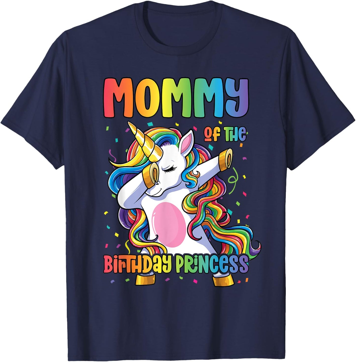 Mommy of the Birthday Princess Girl Dabbing Unicorn Mom T-Shirt - T-Shirt | Navy