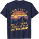 The Trail Looked So Flat On The Map Funny Hiking Quote Hiker T-Shirt - T-Shirt | Navy
