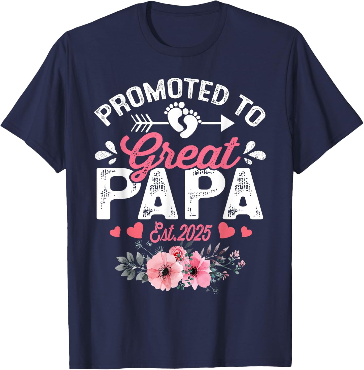 Promoted To Great Papa Est 2025 First Time Papa Floral T-Shirt - T-Shirt | Navy