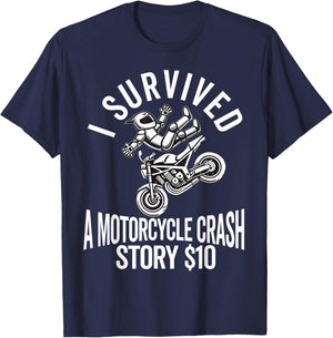 Motorcycle Accident Survivor Bike Crash Injury Recovery T-Shirt - T-Shirt | Navy