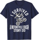 Motorcycle Accident Survivor Bike Crash Injury Recovery T-Shirt - T-Shirt | Navy