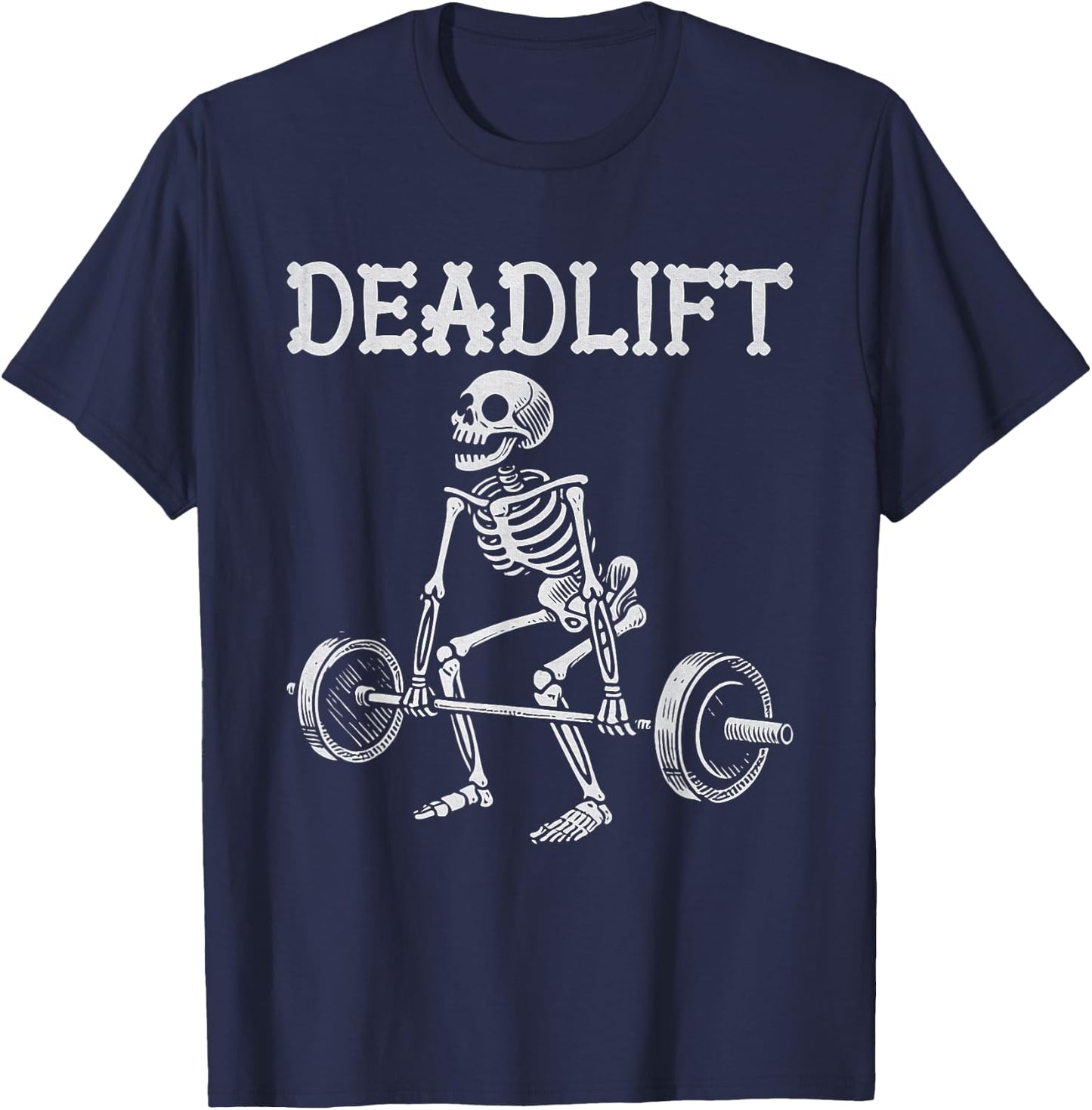 DEADLIFT Funny Halloween Skeleton Weight Lifting Workout T-Shirt - T-Shirt | Navy
