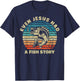 Even Jesus Has a Fish Story Christian Fisherman Funny Retro T-Shirt - T-Shirt | Navy