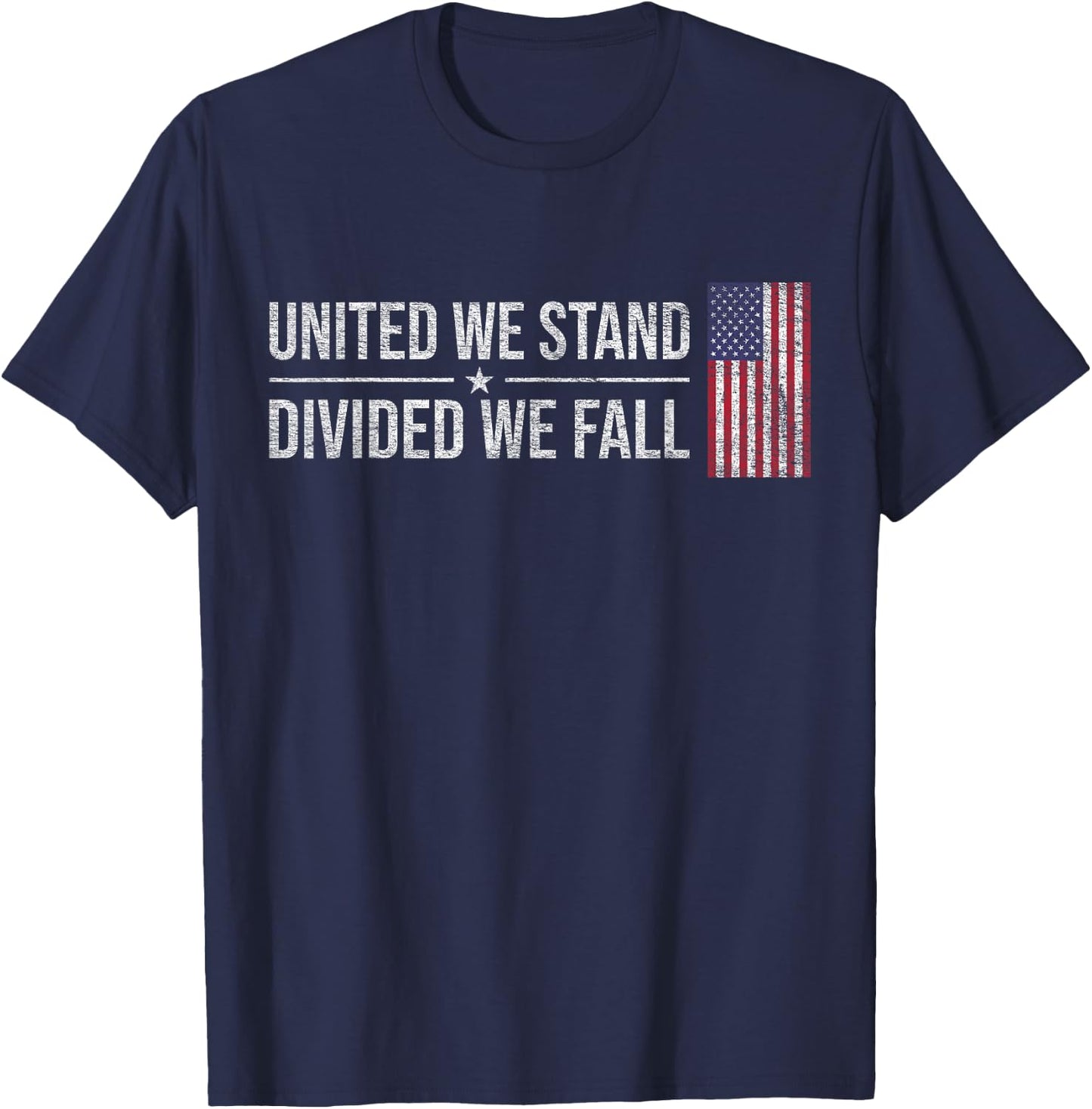 Usa Flag United We Stand Divided We Fall American Patriot T-Shirt - T-Shirt | Navy