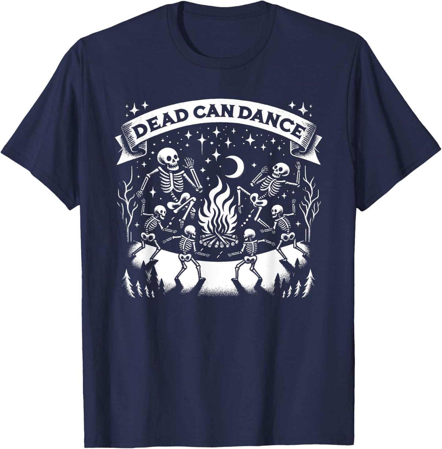 Dark Humor Sayings Dead Can Dance Gothic Enthusiasts T-Shirt - T-Shirt | Navy