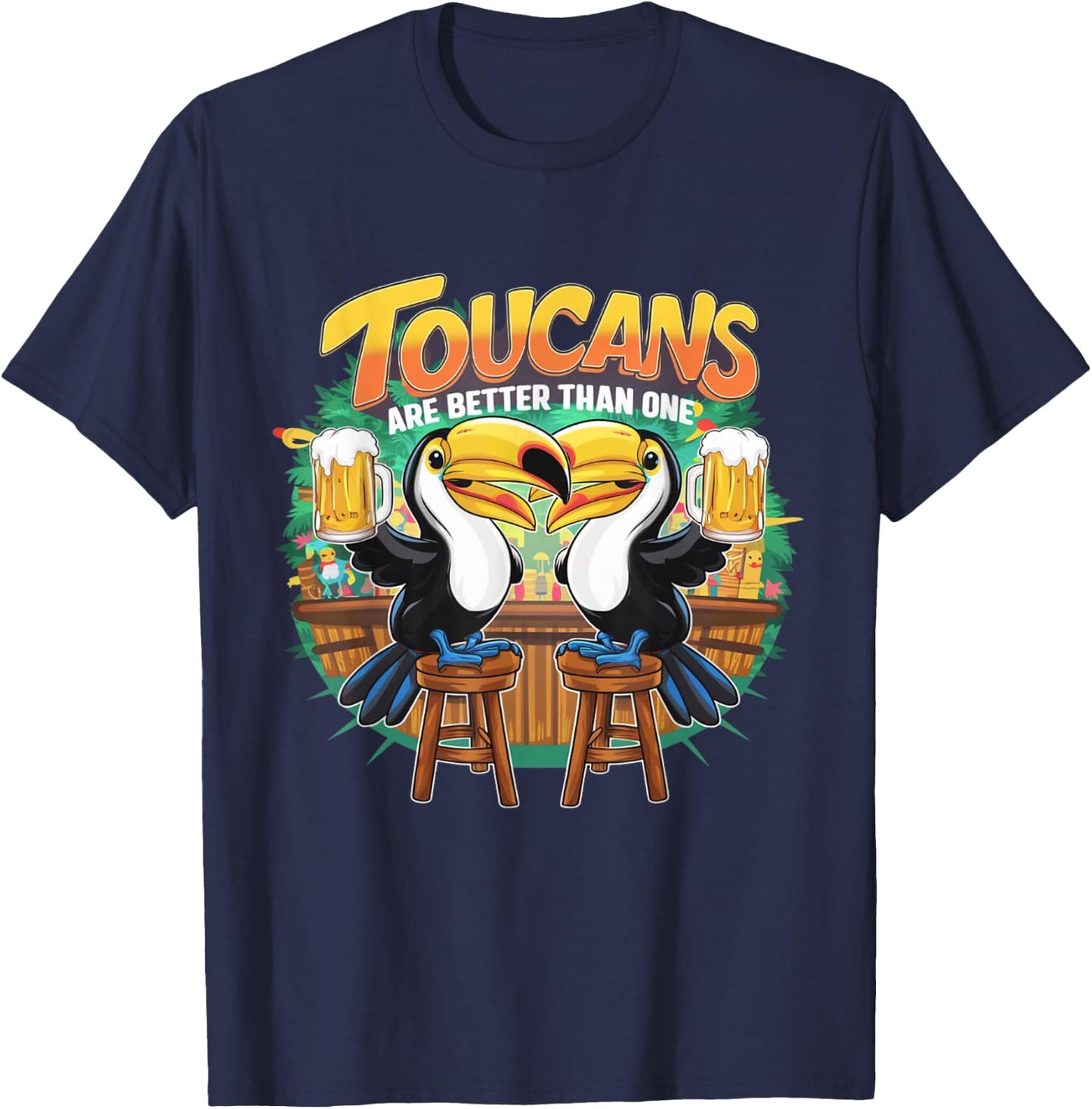 Toucans Are Better Than One Tropical Bird Beer Drinking T-Shirt - T-Shirt | Navy