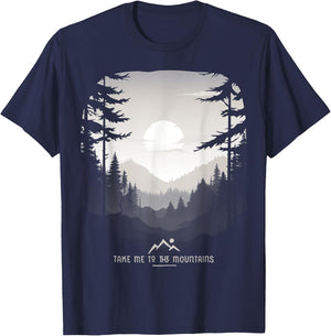 Take Me To The Mountains Forest Hiking Travel Camp Adventure T-Shirt - T-Shirt | Navy